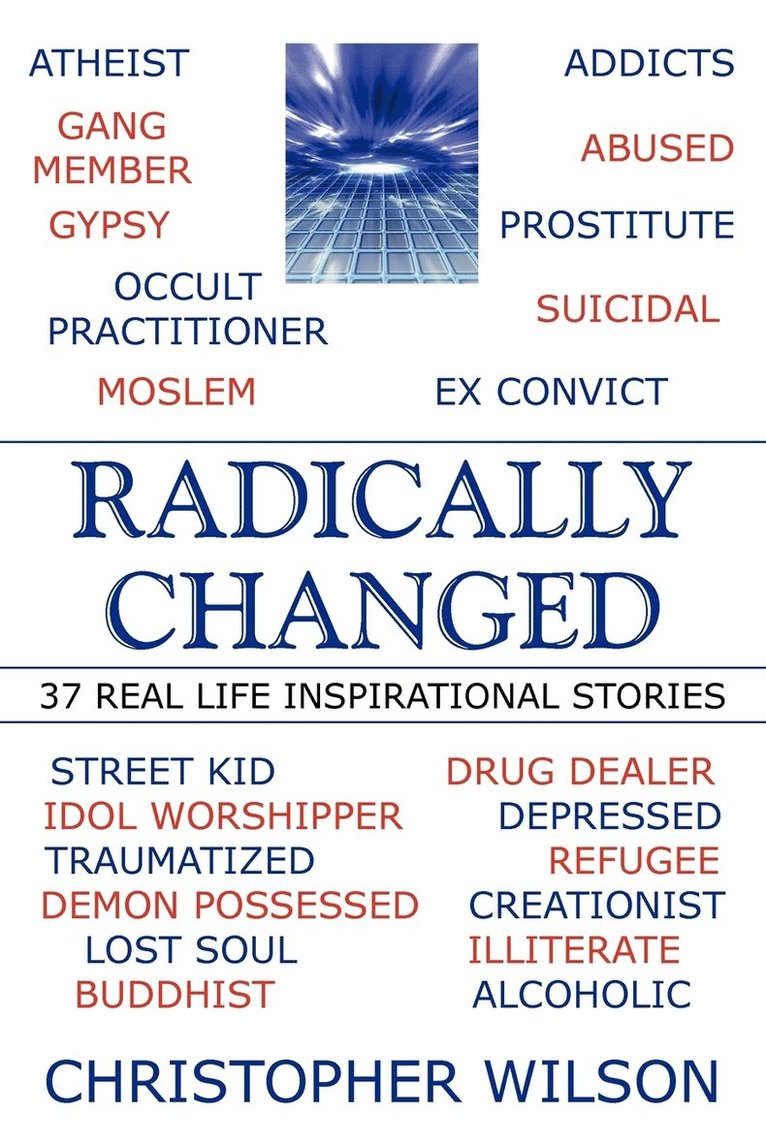 Christopher Wilson - Radically Changed, Häftad
