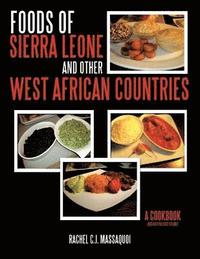 bokomslag Foods of Sierra Leone and Other West African Countries