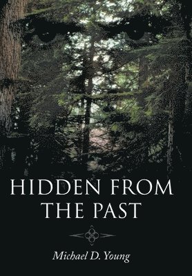 Hidden from the Past
