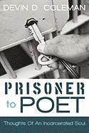 Prisoner To Poet 1