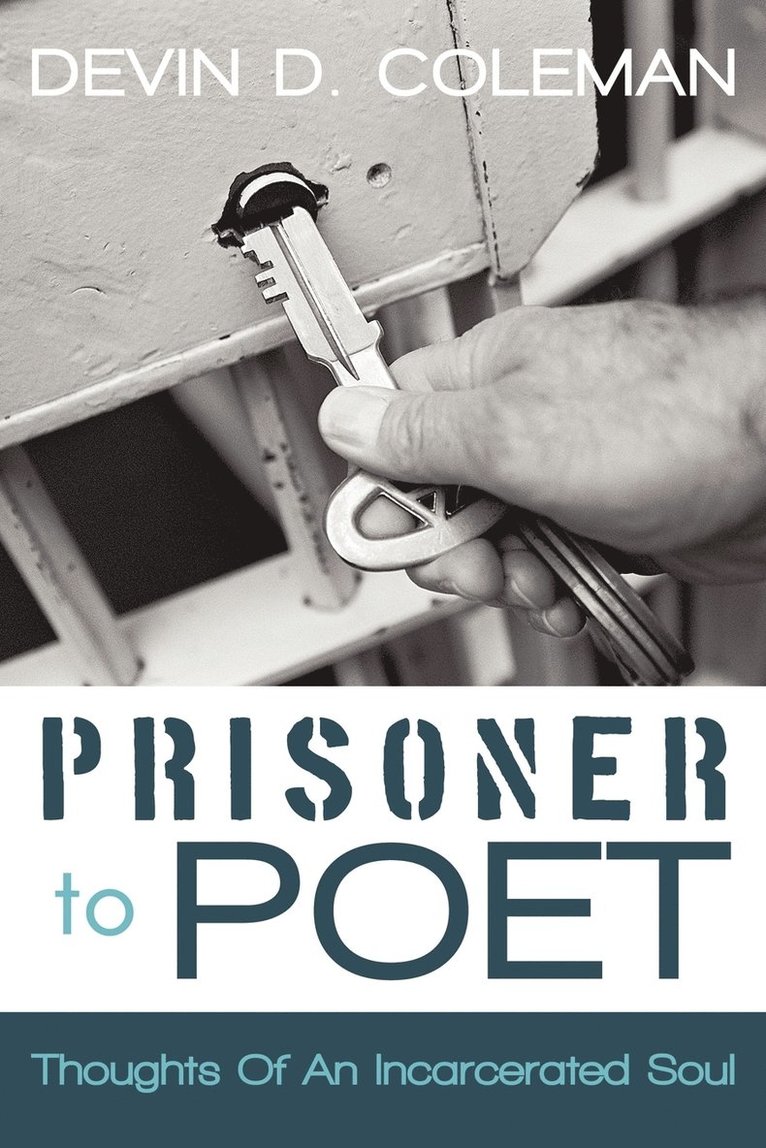 Prisoner To Poet 1