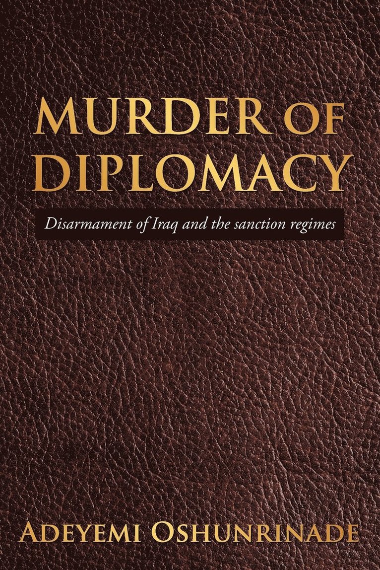 Adeyemi Oshunrinade - MURDER of DIPLOMACY, Häftad
