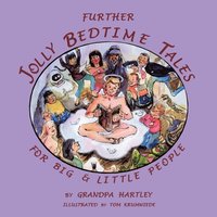 bokomslag Further Jolly Bedtime Tales for Big & Little People