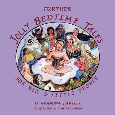 bokomslag Further Jolly Bedtime Tales for Big & Little People