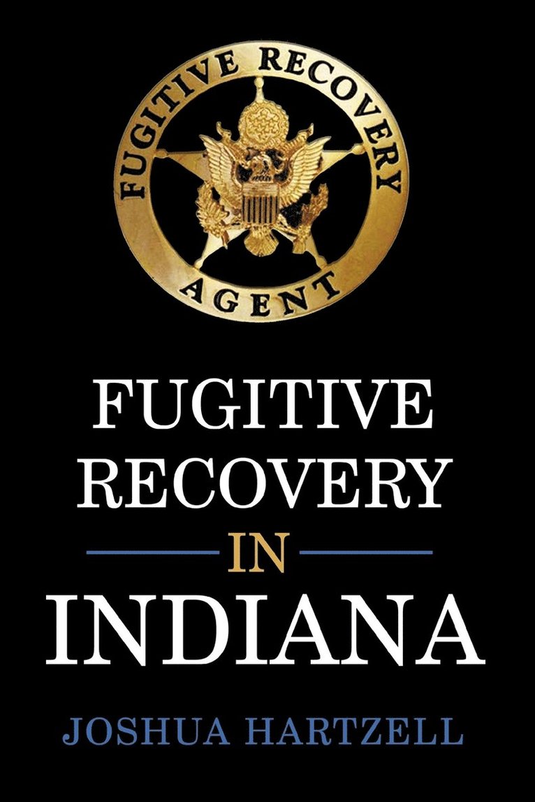 Fugitive Recovery in Indiana 1