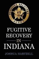 Fugitive Recovery in Indiana 1