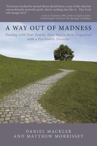 bokomslag A Way Out of Madness