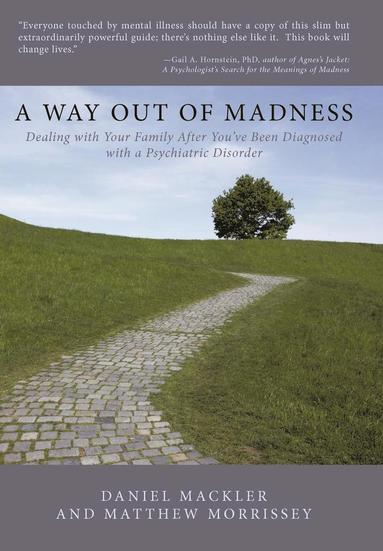 Daniel Mackler, Matthew Morrissey - Way Out of Madness, Inbunden