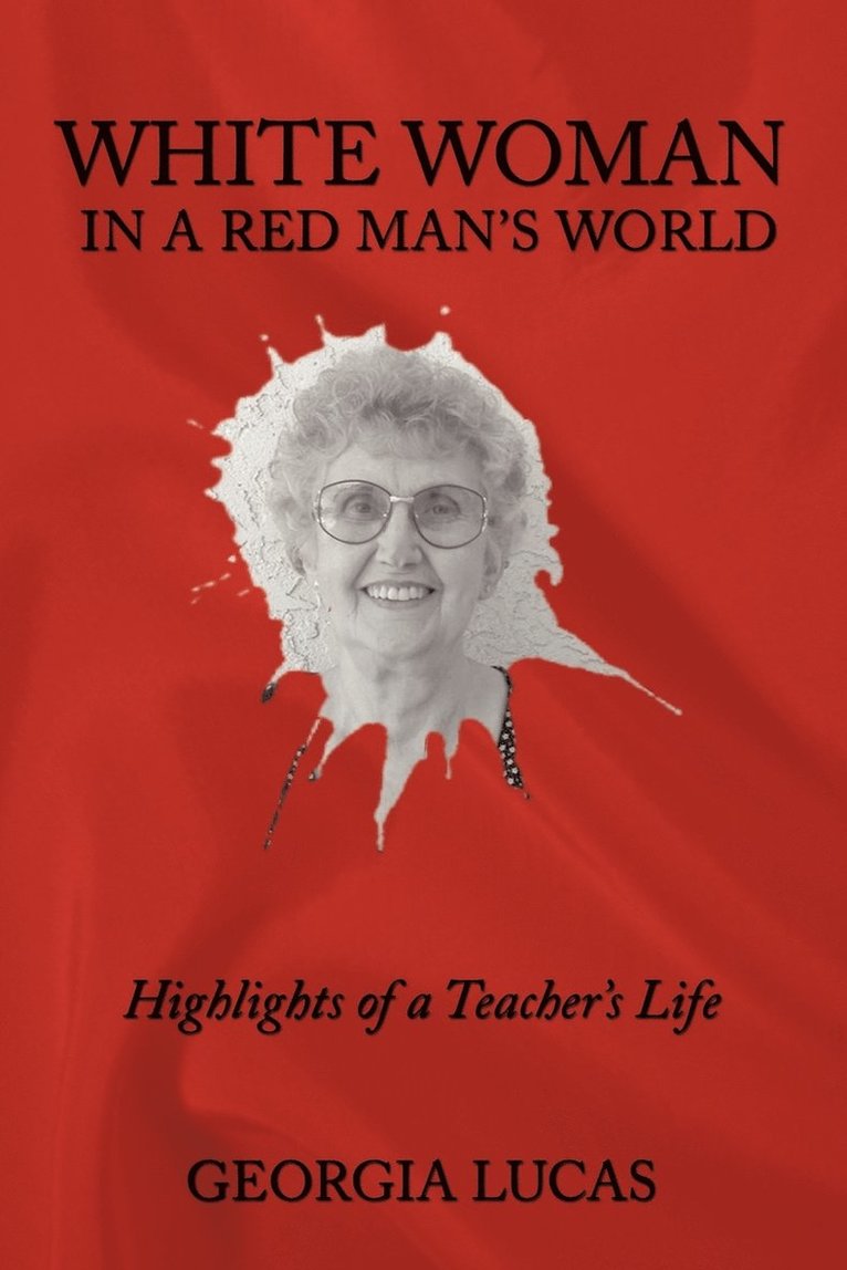 White Woman in a Red Man's World 1