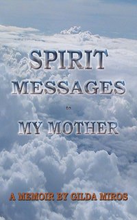 bokomslag Spirit Messages to My Mother