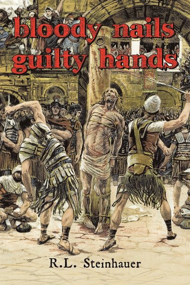 bokomslag Bloody Nails Guilty Hands