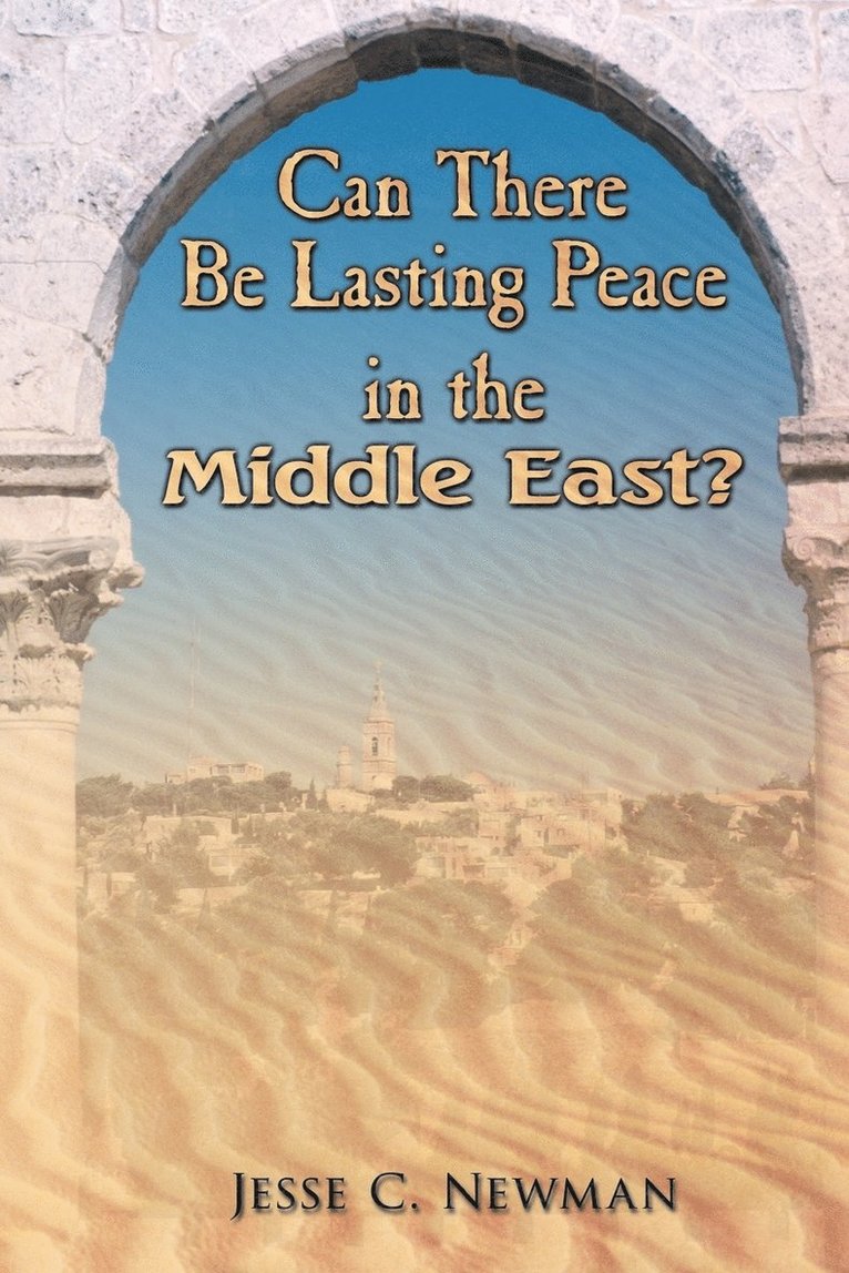 Can There Be Lasting Peace In the Middle East? 1