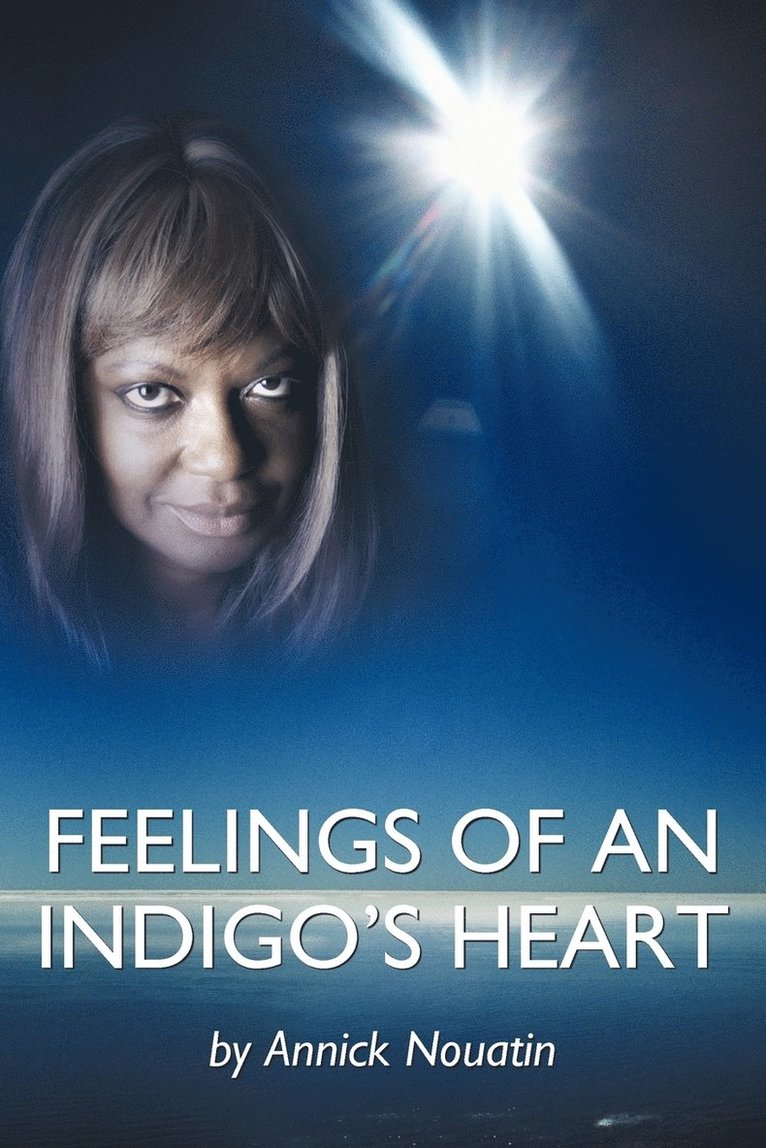 Feelings Of An Indigo's Heart 1