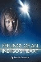 Annick Nouatin - Feelings Of An Indigo's Heart, Inbunden