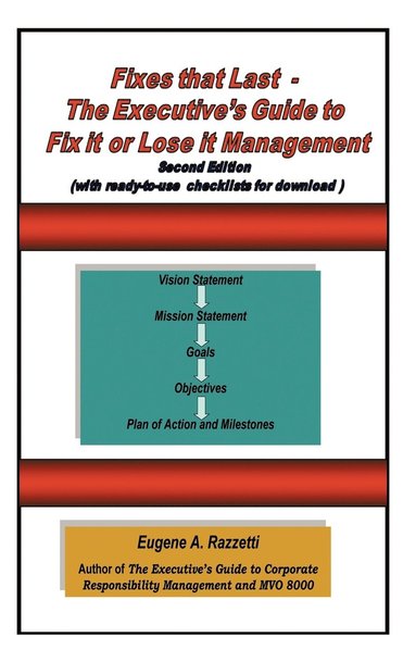 bokomslag Fixes That Last - The Executive's Guide To Fix It Or Lose It Management