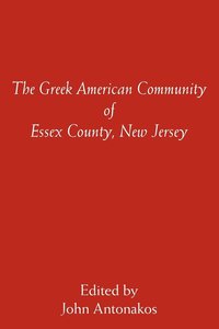 bokomslag The Greek American Community of Essex County, New Jersey