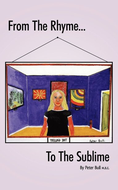 Peter Bull - From the Rhyme to the Sublime, Häftad