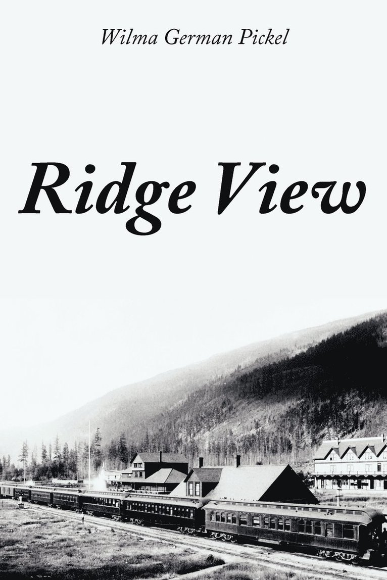 Wilma German Pickel - Ridge View, Häftad