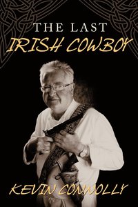 bokomslag The Last Irish Cowboy