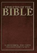 Emmett B Smith - Athletes of the Bible, Inbunden