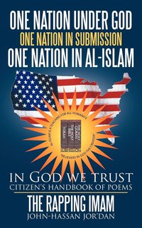 bokomslag One Nation Under God One Nation in Submission One Nation in Al-Islam