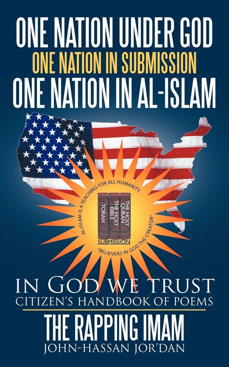 One Nation Under God One Nation in Submission One Nation in Al-Islam 1