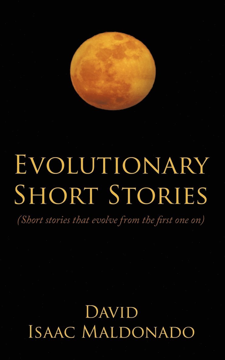 David Isaac Maldonado - Evolutionary Short Stories, Häftad