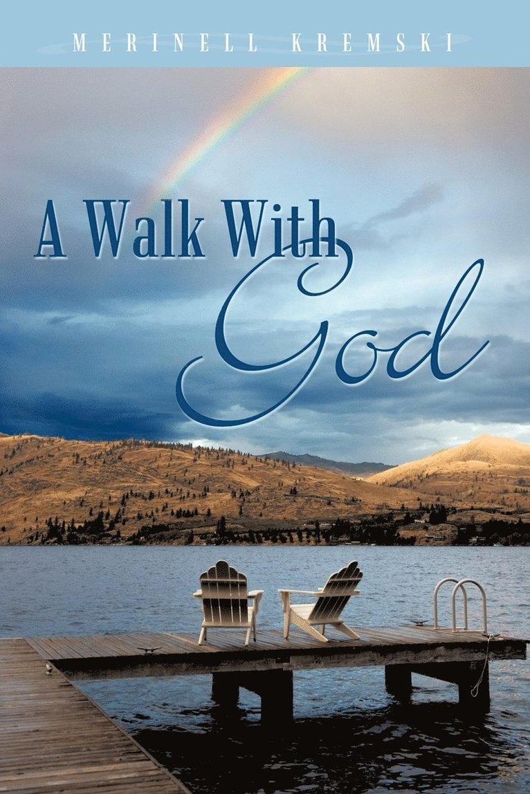 A Walk With God 1