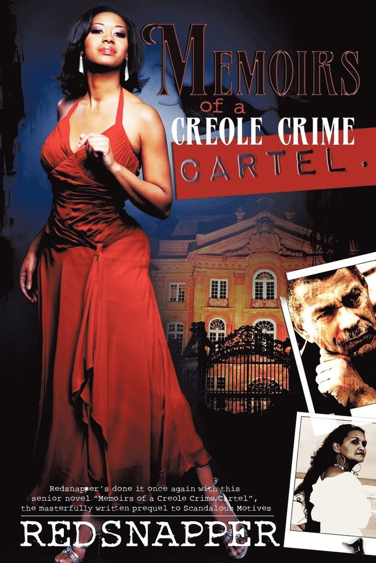 Memoirs of a Creole Crime Cartel 1