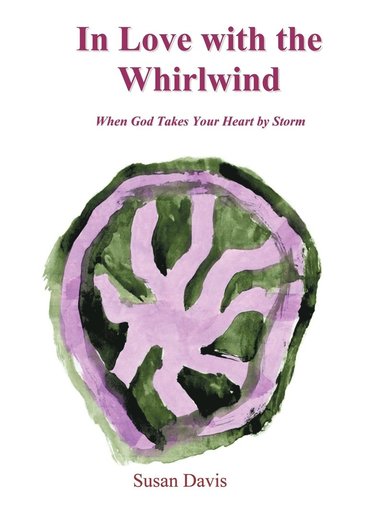 Susan Davis - In Love with the Whirlwind, Häftad