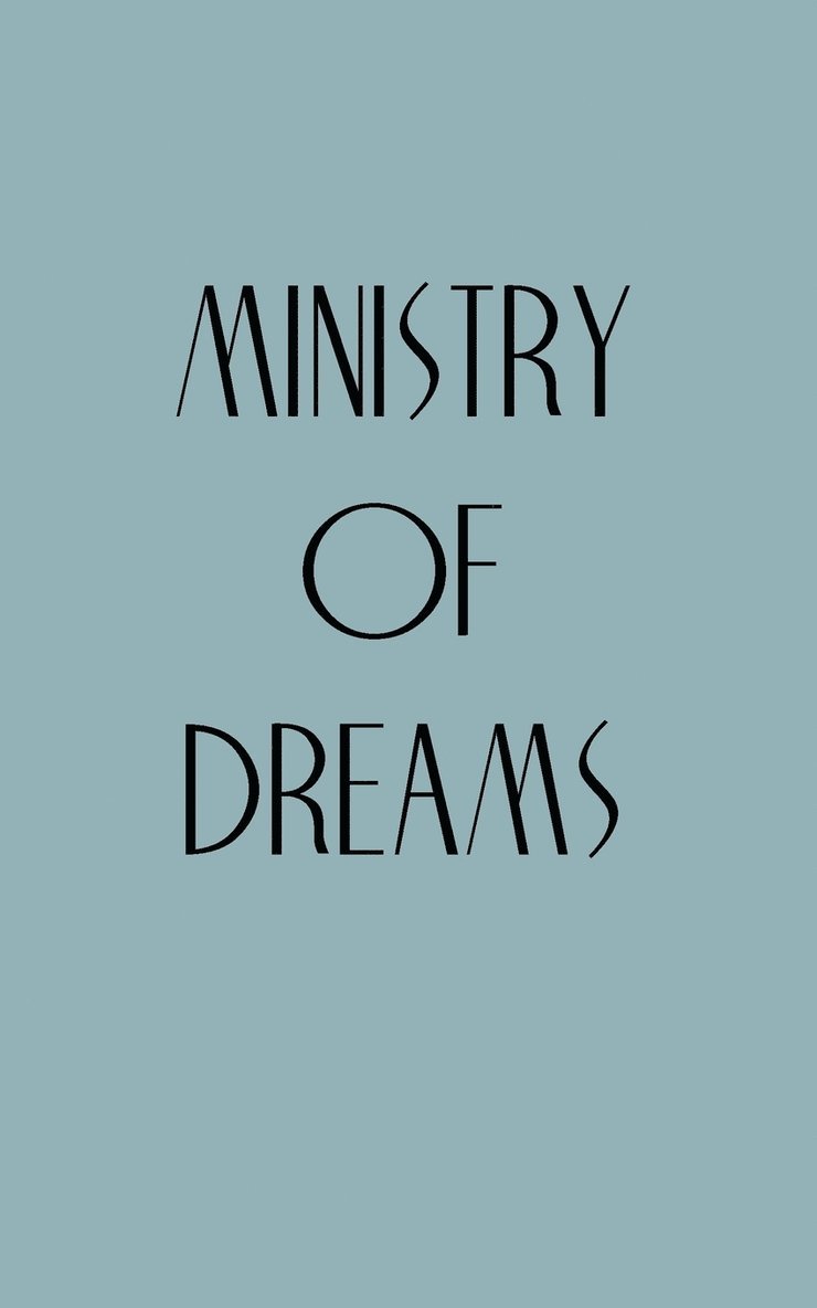 Bob Hickman - Ministry of Dreams, Häftad