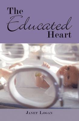 Janet Logan - Educated Heart, Inbunden