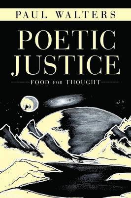Paul Walters - Poetic Justice, Häftad