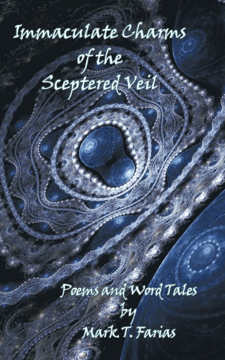 Immaculate Charms of the Sceptered Veil
