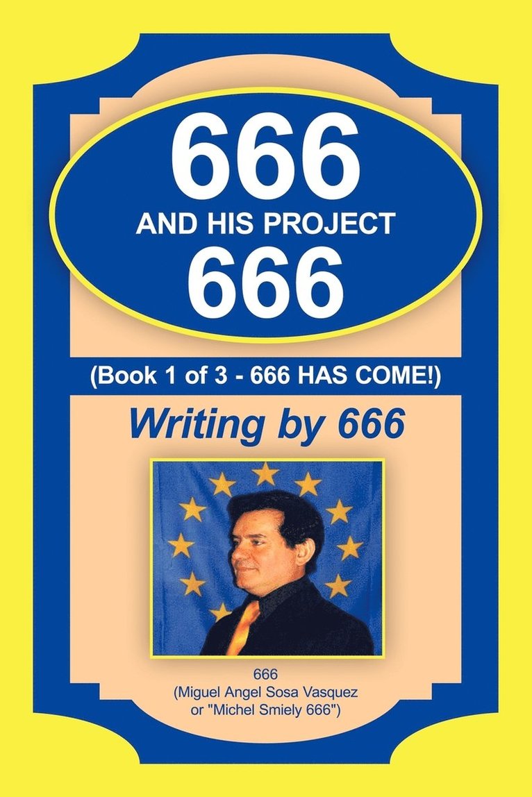 666 and His Project 666: [Book 1 of 3] 1