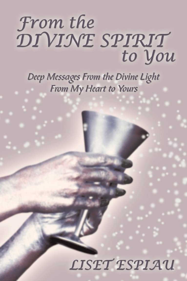 From the Divine Spirit to You 1