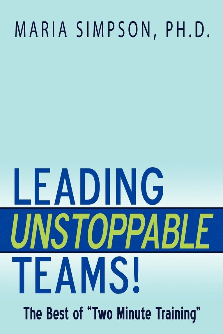 Leading Unstoppable Teams! 1