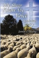 My Sheep Know My Voice
