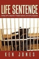 Ken Jones - Life Sentence, Inbunden