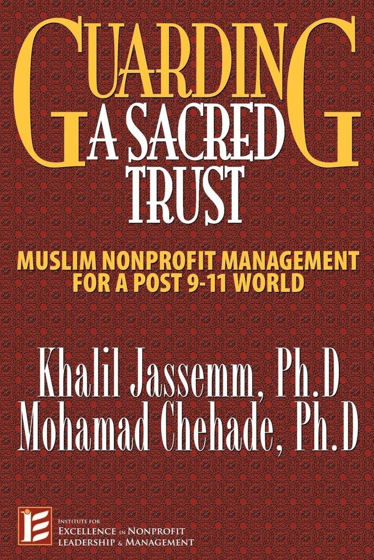 Mohamad Chehade, Khalil Jassemm - Guarding a Sacred Trust, Häftad