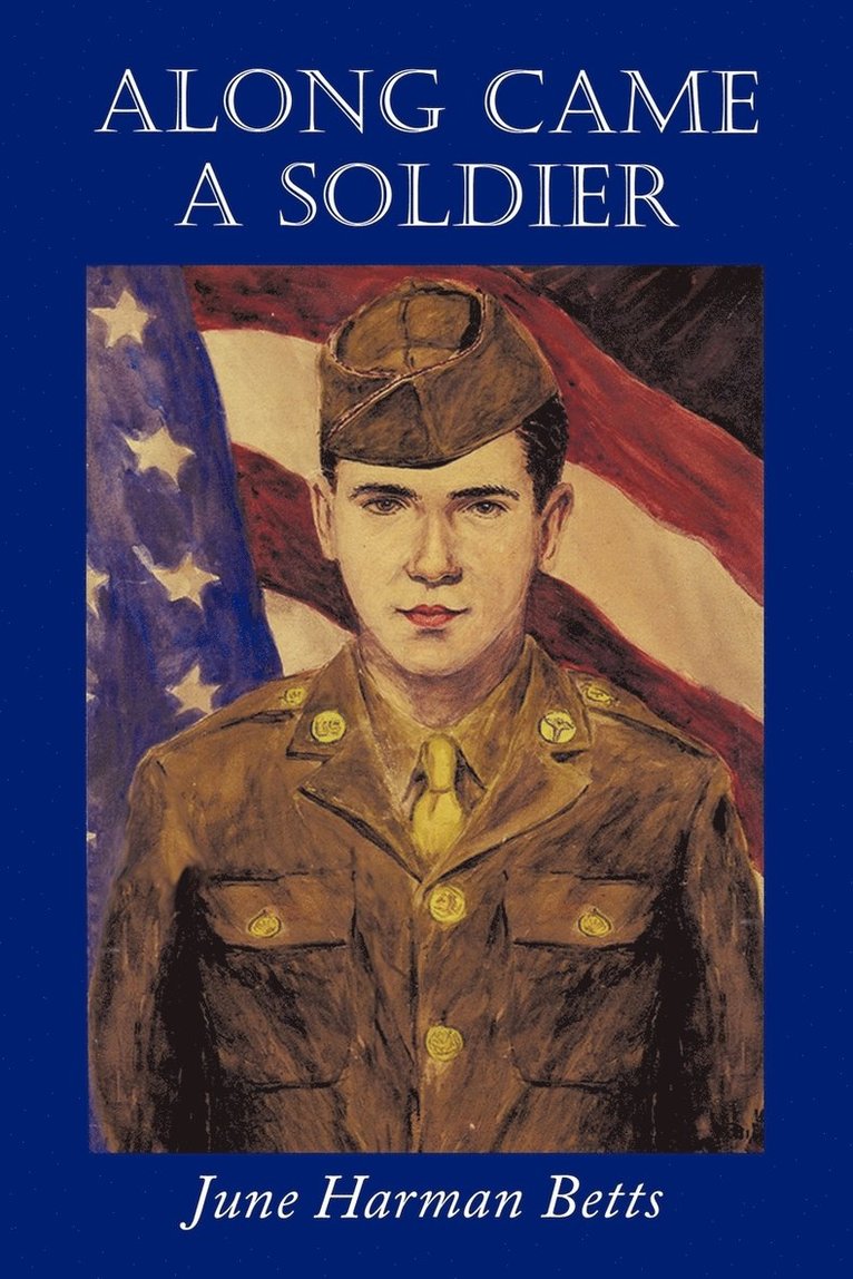 Along Came A Soldier