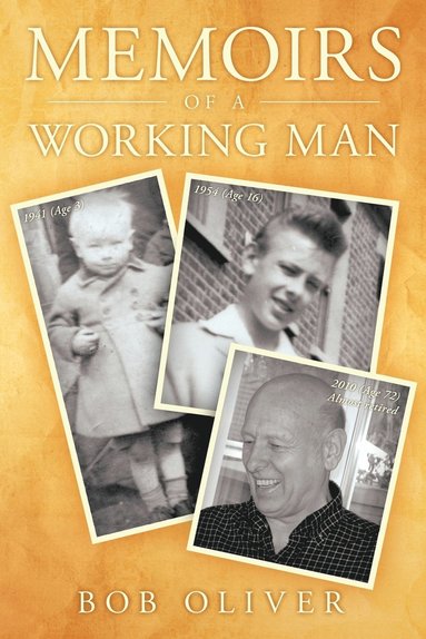 Bob Oliver - Memoirs of a Working Man, Häftad
