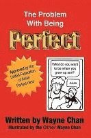 The Problem With Being Perfect 1