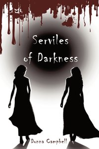 bokomslag Serviles of Darkness