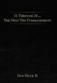 bokomslag 11 Through 20... The Next Ten Commandments
