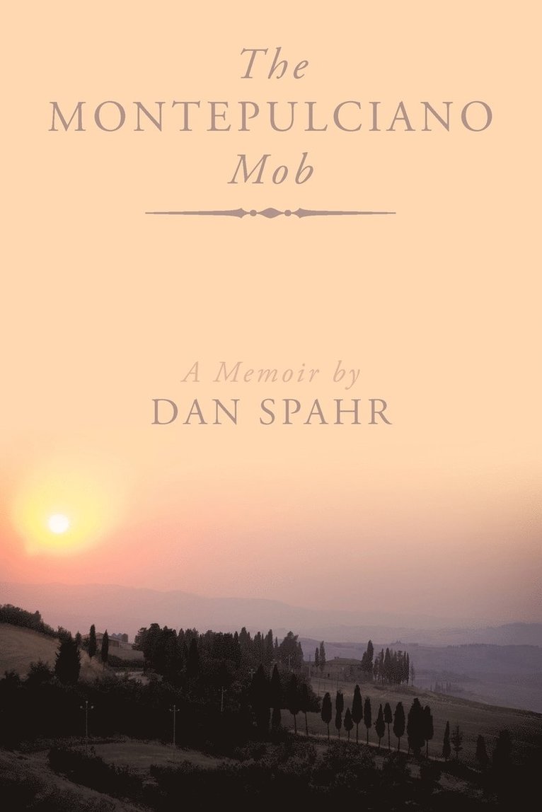 Dan Spahr - Montepuliciano Mob, Häftad