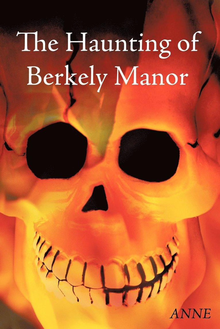 Haunting of Berkely Manor