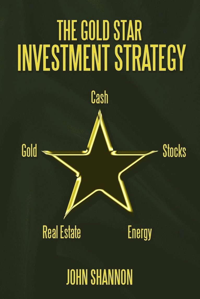 The Gold Star Investment Strategy 1