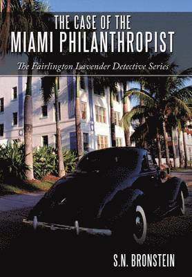 bokomslag Case of the Miami Philanthropist