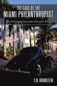 bokomslag Case of the Miami Philanthropist